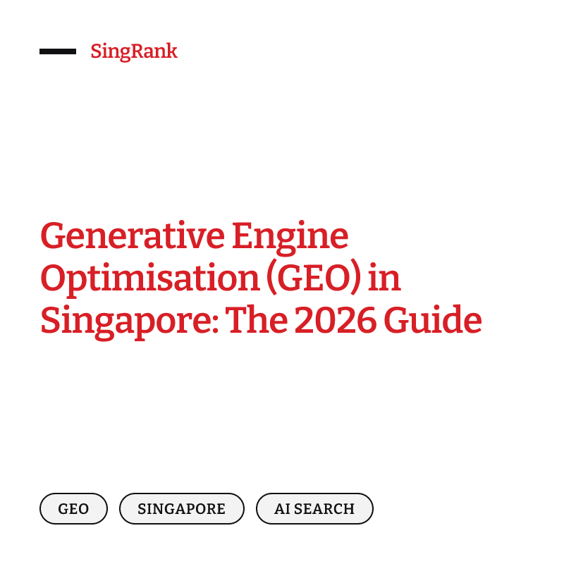 Generative Engine Optimisation (GEO) in Singapore: Why Your Brand Is Missing From AI Answers