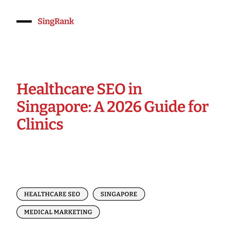 Healthcare SEO Singapore | YMYL-Compliant SEO Agency